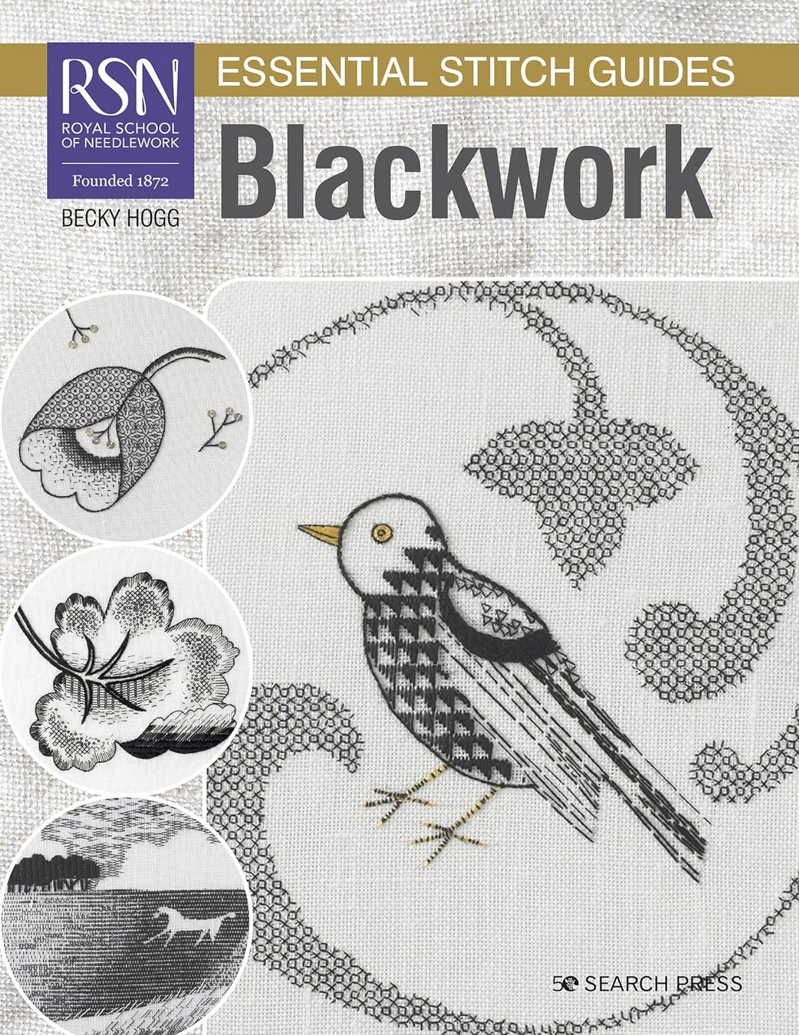 Blackwork Embroidery: Royal School of Needlework Essential Stitch Guide