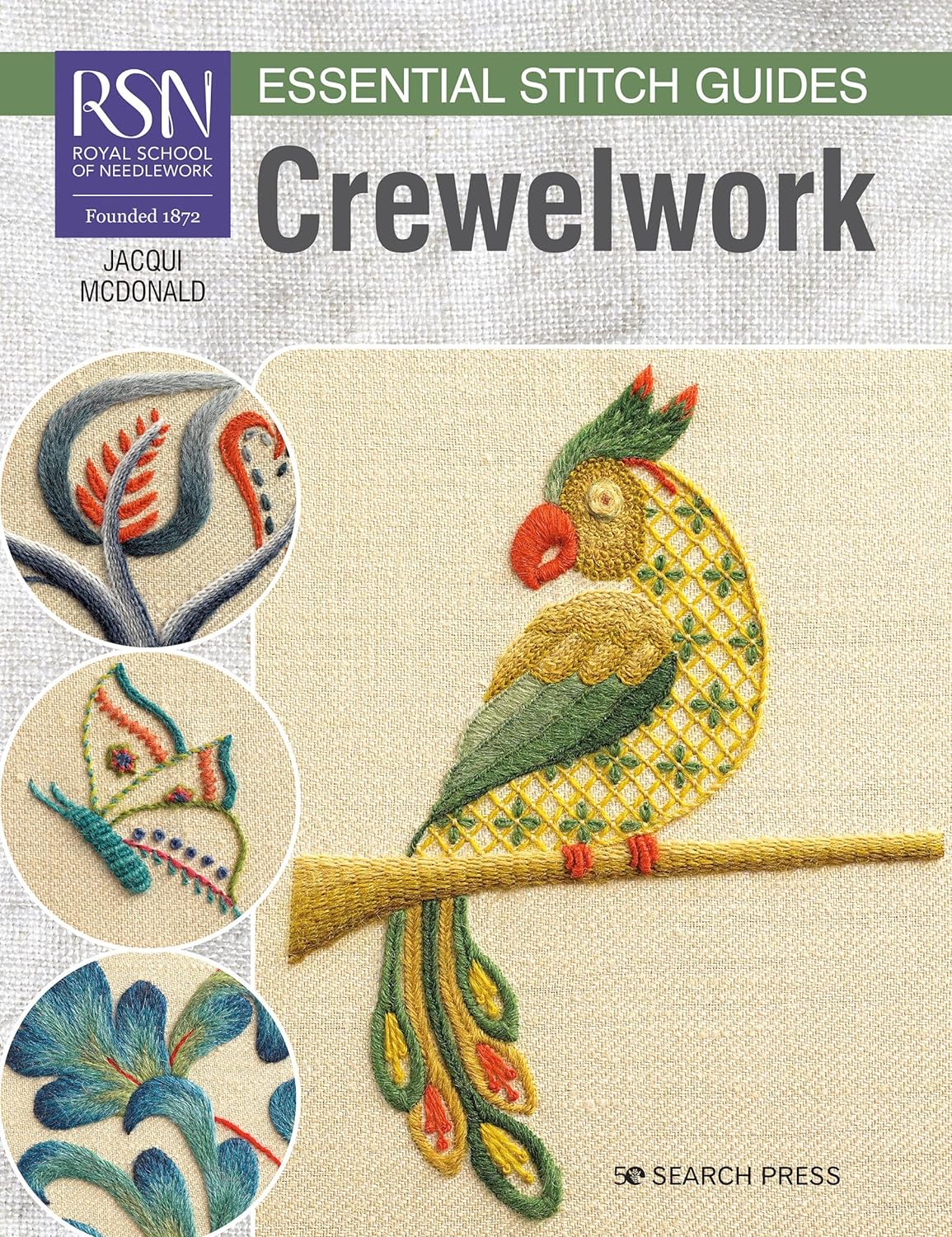 Crewelwork: Royal School of Needlework Essential Stitch Guide